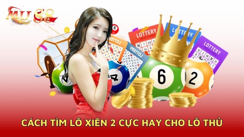 Cách tìm lô xiên 2